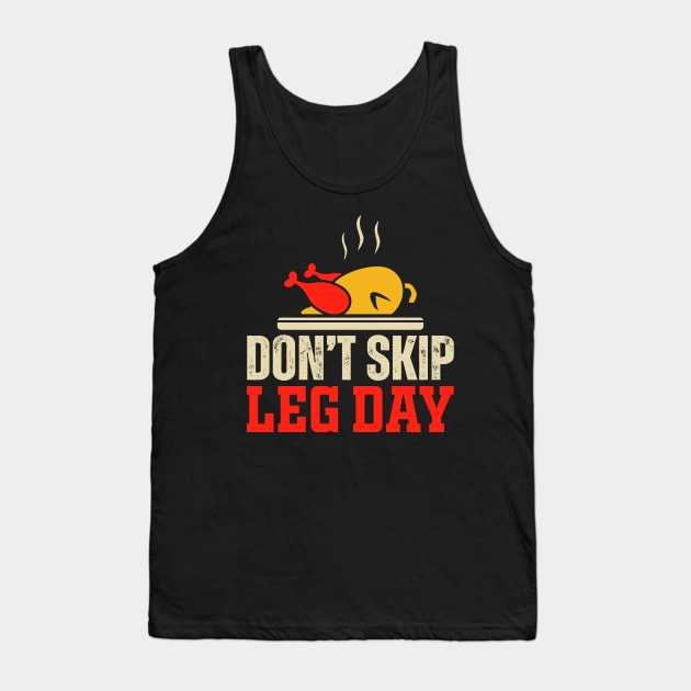 Don't skip leg day Tank Top by TEEPHILIC